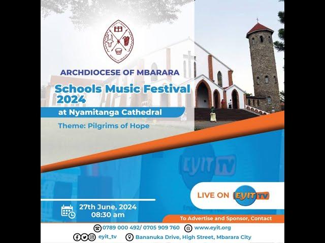 Schools Music Festival 2024 | Mbarara Archdiocese.