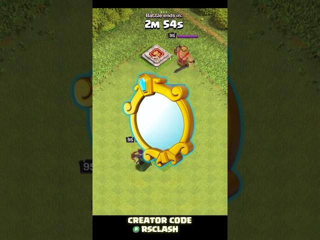 Magic Mirror Make it so Easy (Clash of Clans)