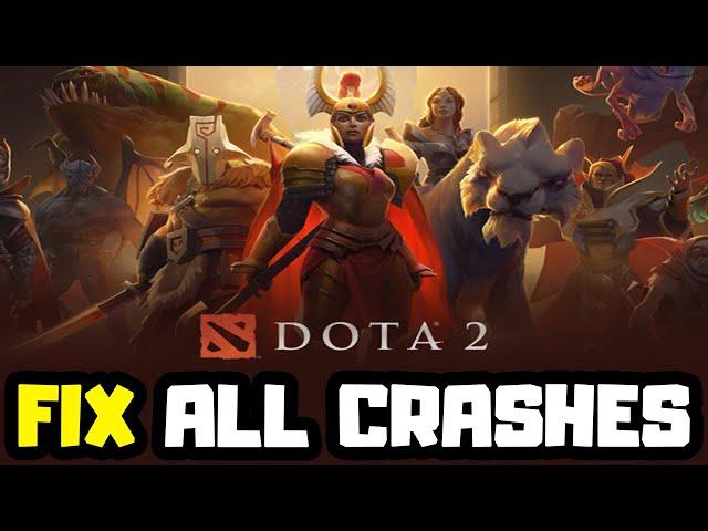 FIX Dota 2 Crashing, Not Launching, Freezing & Black Screen