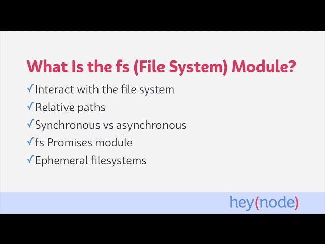 What Is the Node.js fs (File System) Module?