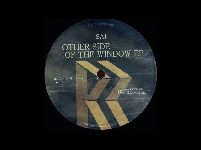 Sai - True Of Tweets (Original Mix) (2013)