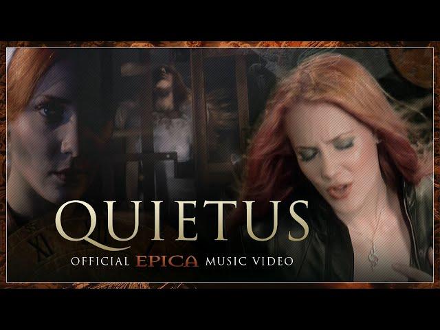 EPICA - Quietus (Official Video - HD Remastered)