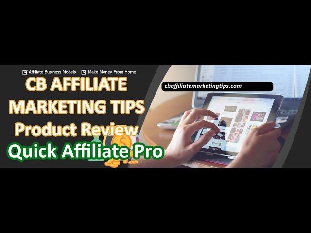 Quick Affiliate Pro Review & Bonus | Quick Affiliate Pro Demo