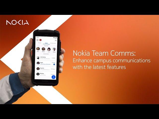 Nokia Team Comms: Enhance campus communications with the latest features