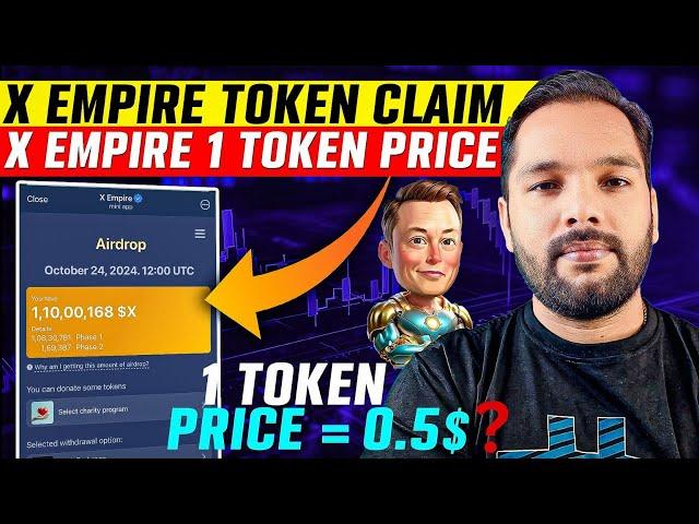 X Empire Token Claim Full Info ll 1 Token Price ?