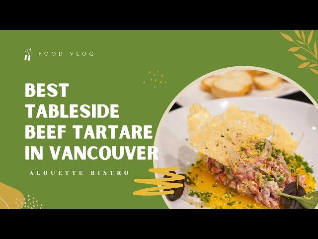 Tableside Beef Tartare at Alouette Bistro