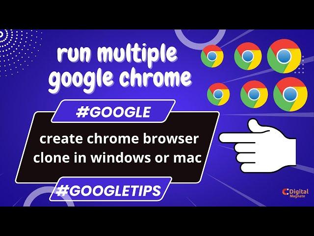 How to create google chrome Unlimited browser clone in windows or mac