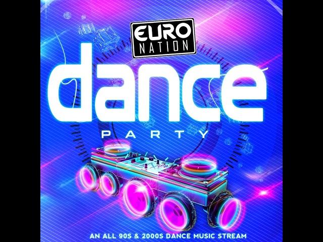 Euro Nation May 25, 2024 // 90s & 2000s EURODANCE