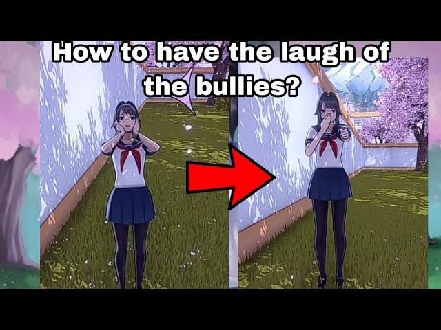 How to have the laugh of the bullies? - Tutorial / Yandere Simulator Tutorial  /  #yanderesimulator