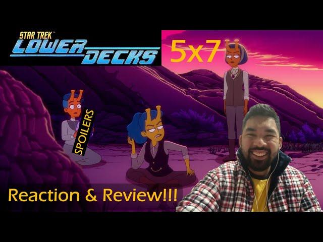 Star Trek Lower Decks 5x7 “Fully Dilated” Reaction and Review!