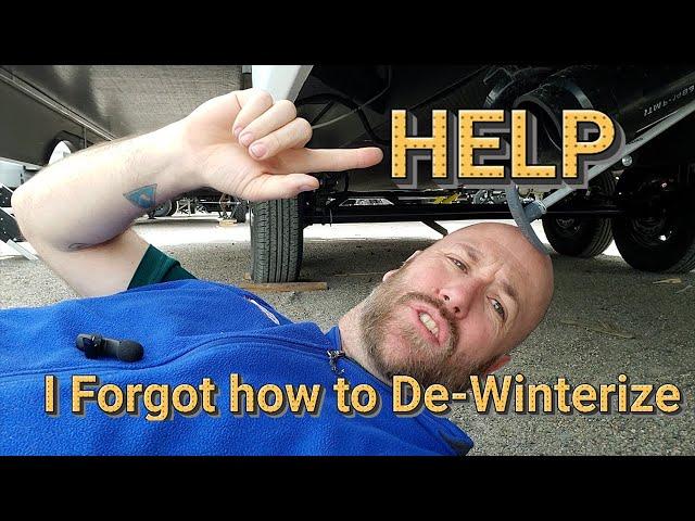 Help.....I forgot how to de-winterize