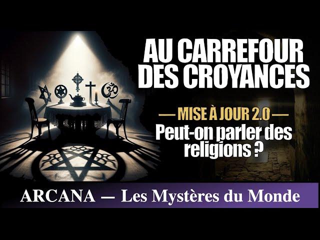 Peut-on encore parler des religions ? - Mise à jour 2.0 / Spiritualités