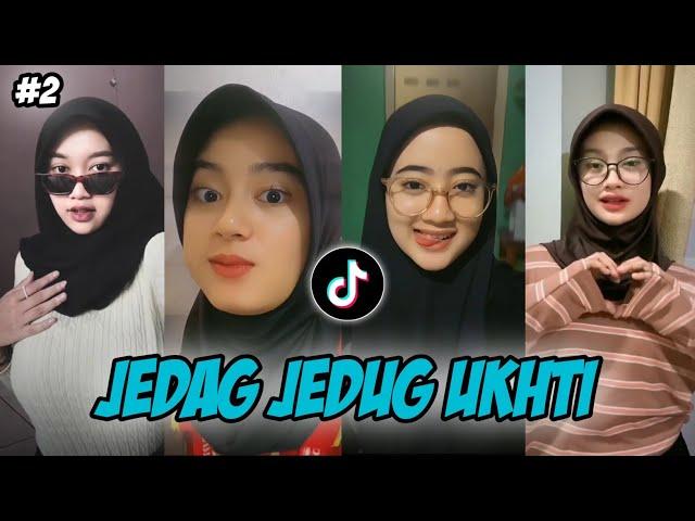 KUMPULAN JEDAG JEDUG UKHTI CANTIK VIRAL TIKTOK + PEMERSATU BANGSA TERBARU