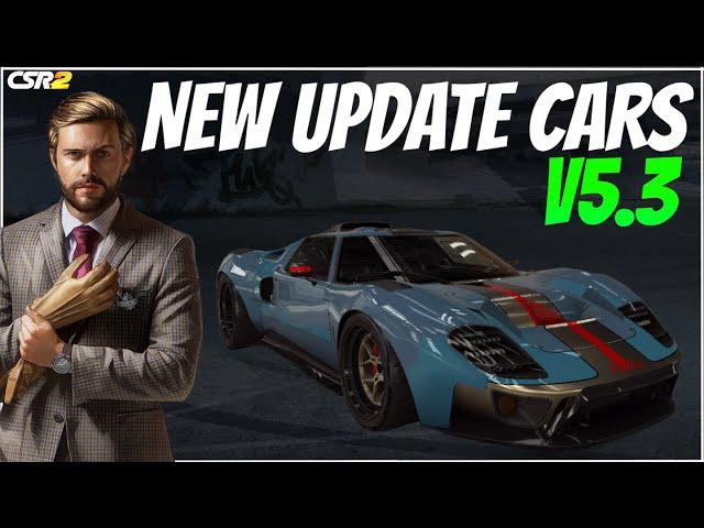 CSR2 | NEW UPDATE CARS | 5.3