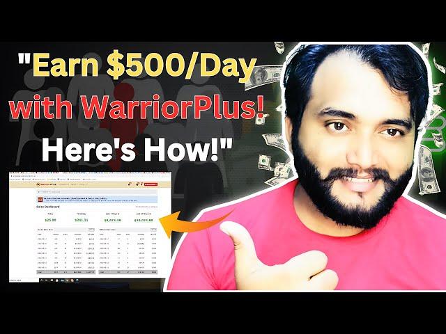 Part-1 | "Earn $500/Day with WarriorPlus Hack | Kapil Digital