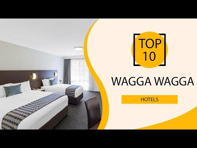 Top 10 Best Hotels to Visit in Wagga Wagga | Australia - English