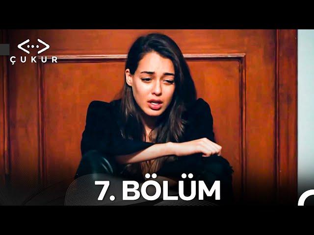 Çukur 7. Bölüm