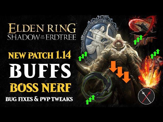 Elden Ring Patch 1.14 - Radahn NERFED, WEAPON BUFFS & NERFS, Skills, Spells Incantations BUFFS