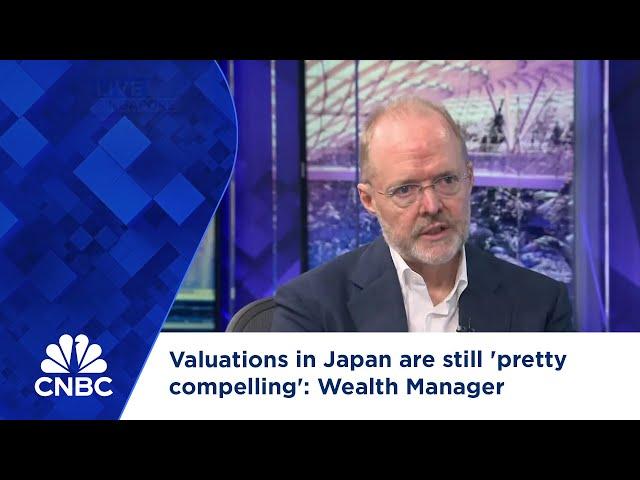 Valuations in Japan are still 'pretty compelling': Wealth Manager