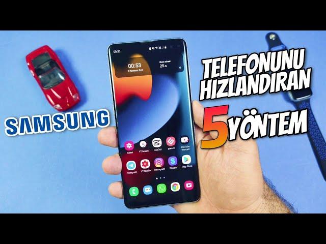 Samsung Telefonunuzu Hızlandırmanın 5 Yöntemi