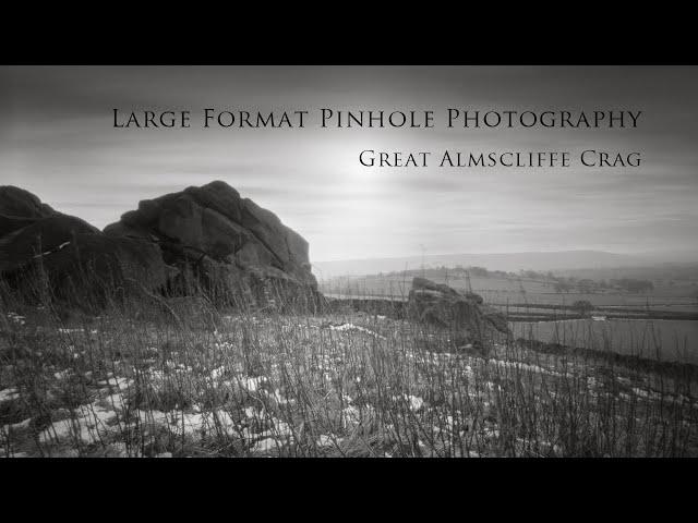 Great Almscliffe Pinhole Photography Project