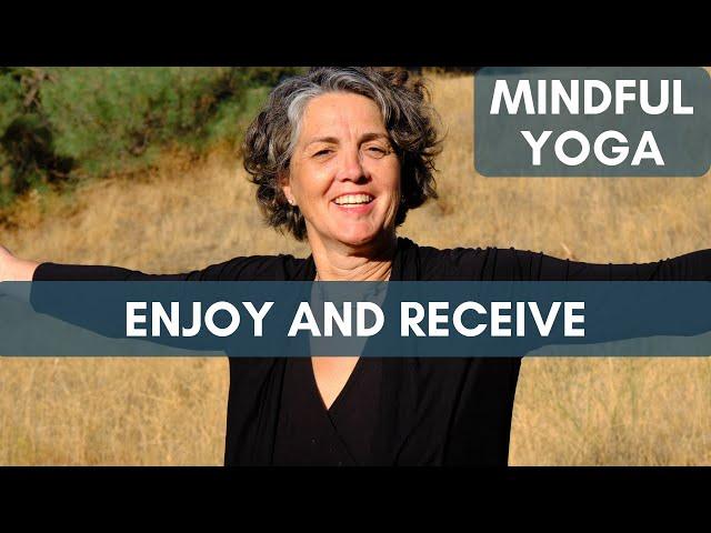Practice Receiving and Enjoying Mindful Yoga with Dr. Jessie (yoga to feel better)