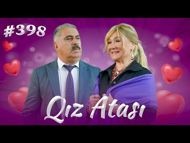 "Qız atası"nın 398-ci seriyası - "Elçilik"