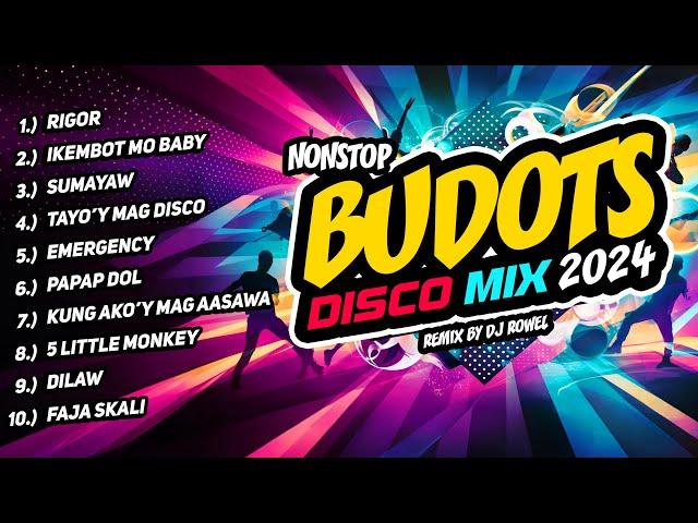 New VIRAL TIKTOK BUDOTS DISCO PARTY 2024 - DJ ROWEL REMIX