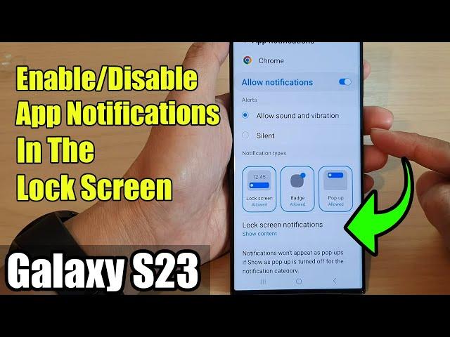 Galaxy S23's: How to Enable/Disable App Notifications In The Lock Screen