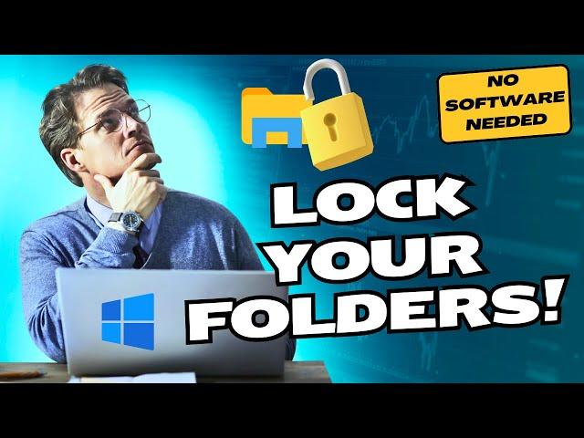 Protect Your Folders Using Password on Windows 11/10 Without Installing Any Software - Easy Tutorial