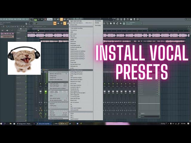 how to install vocal presets in FL Studio