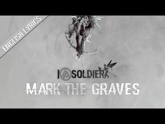 Linkin Park Mark The Graves (Lyrics Video)