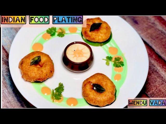 FUTURE INDIAN FOOD  PLATING | MENDU VADA PLATING  ideas by Chef Bharat Khatik.