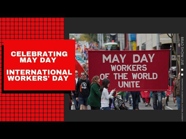 Celebrating May Day | International Workers' Day 2023