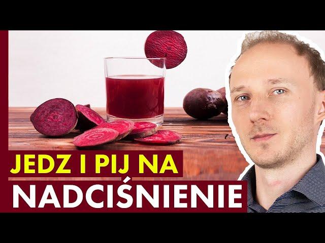 Nadciśnienie: jak je obniżyć naturalnie dietą! 13 produktów, które warto jeść | Dr Bartek Kulczyński