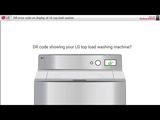 [LG Top Load Washer] - DR error code appears on display