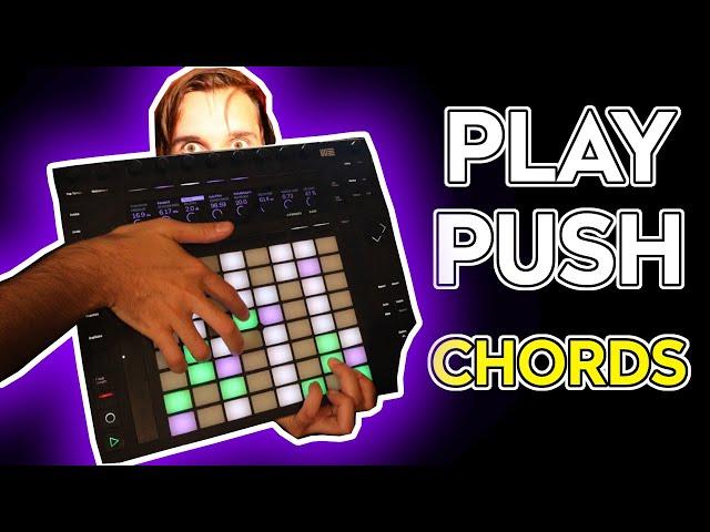 How To Play Chords On Push 2 Like A PRO!