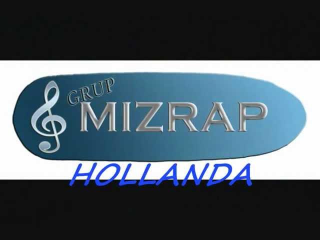 GRUP MIZRAP HOLLANDA   ASKIN ELINDEN  CANLI PERFORMANS