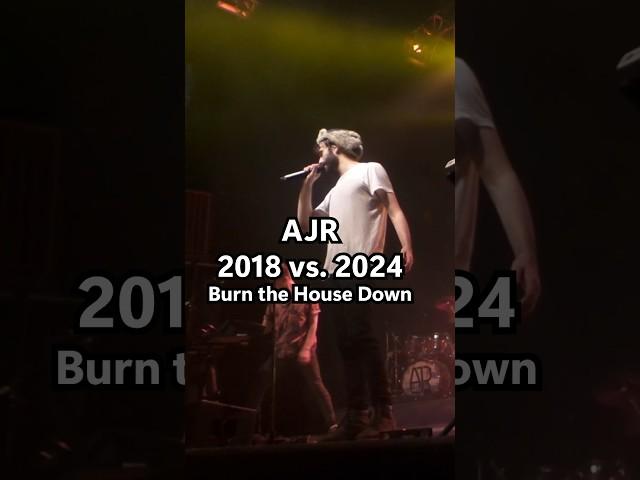 AJR 2018 vs. 2024 - Burn the House Down #shorts #ajr #concert