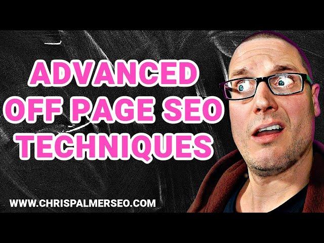 Advanced Off-Page SEO Techniques 2022