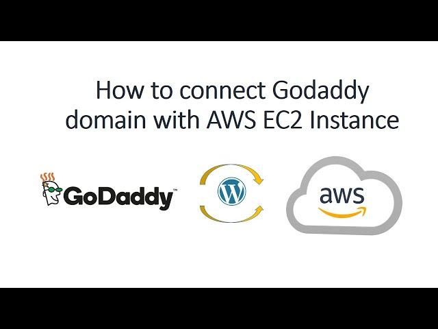 How to connect Godaddy Domain Name with AWS Route 53 | EC2 instance