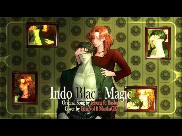 Indo Black Magic - EthaNol ft. MarthaGK (Cover)