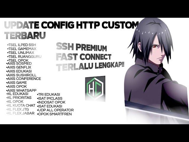 UPDATE CONFIG HTTP CUSTOM[21/9/2024]Axis |Telkomsel |XL|ISAT #confighttpcustom#terbaru2024@IlhamN01