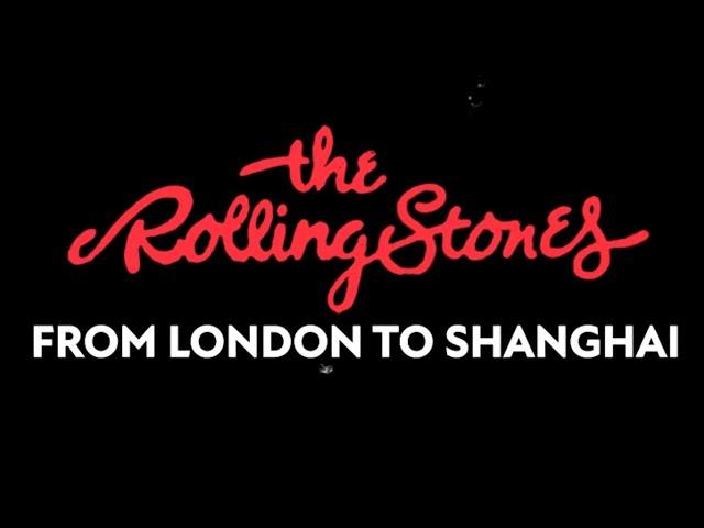 The Rolling Stones: From London to Shanghai - Trailer