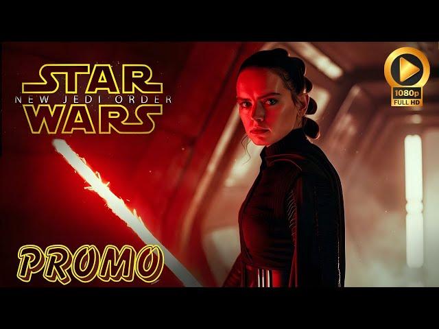 Star Wars: New Jedi Order (2025) - Teaser Trailer | Daisy Ridley, Timothee Chalamet Details