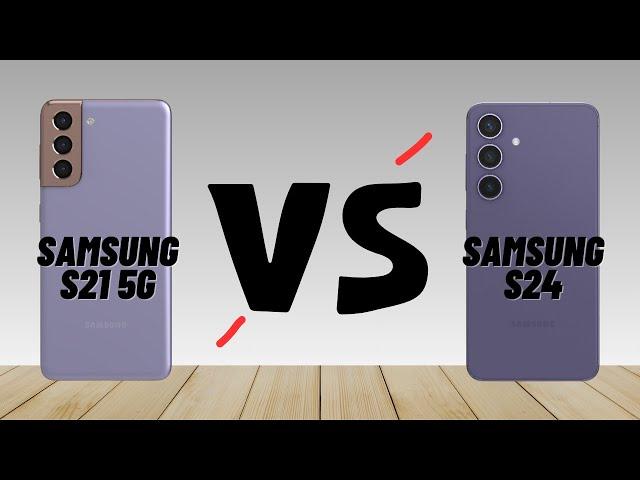 Samsung Galaxy S21 5G vs Samsung Galaxy S24