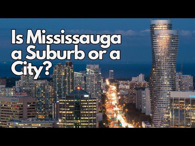 Is Mississauga a Suburb or a City? | The Agenda