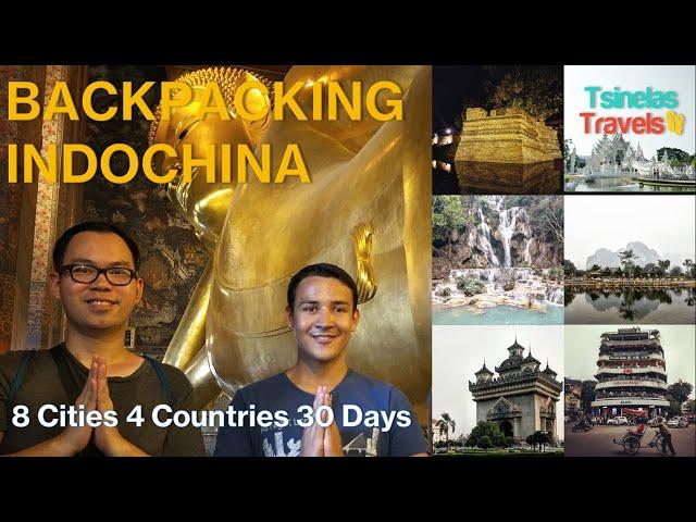 Backpacking Indochina | 8 Cities,  4 Countries, 1 Month in 3 Minutes