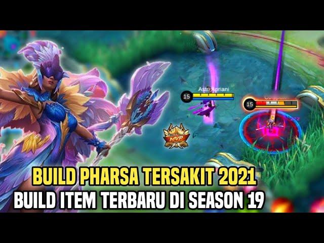 BUILD PHARSA TERSAKIT 2021 ITEM BUILD  TERBARU DAN TERKUAT DI SEASON 19 - Mobile Legends