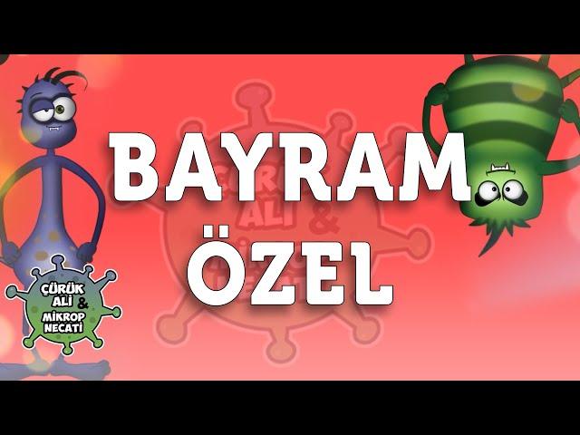 Çürük Ali ve Mikrop Necati - Şeker Bayramı Özel